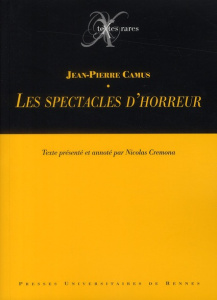 Les spectacles d'horreur - Camus Jean-Pierre