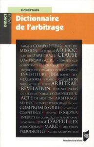 Dictionnaire de l'arbitrage - Pomiès Olivier ; Paillusseau Jean
