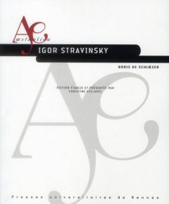 Igor Stravinsky - Schloezer Boris de ; Esclapez Christine