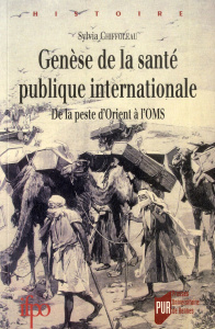 GENESE DE LA SANTE PUBLIQUE INTERNATIONALE - PUR