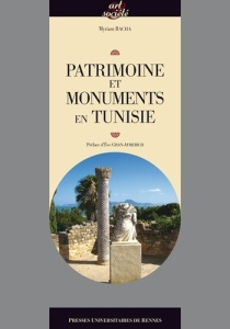 Patrimoine et monuments en Tunisie - Bacha Myriam