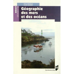 Géographie des mers et des océans - Miossec Alain