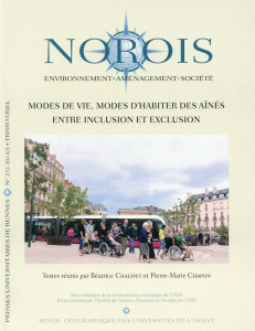 Norois N° 232-2014/3 : Modes de vie, modes d'habiter des aînés : entre inclusion et exclusion - Chaudet Béatrice ; Chapon Pierre-Marie