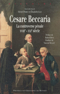 Cesare Beccaria. La controverse pénale (XVIIIe-XXIe siècle) - Porret Michel ; Salvi Elisabeth ; Roth Robert ; Mi