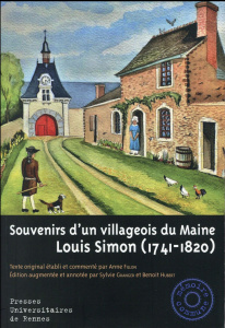 Souvenirs d'un villageois du Maine - Simon Louis ; Fillon Anne ; Granger Sylvie ; Huber