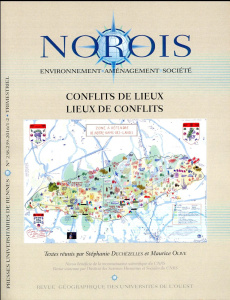 Norois N° 238-239-2016/1-2 : Conflits de lieux, lieux de conflits. Textes en français et anglais - Dechézelles Stéphanie ; Olive Maurice