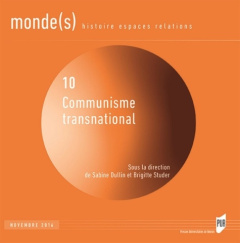 Monde(s) N° 10, novembre 2016 : Communisme transnational - Dullin Sabine ; Studer Brigitte