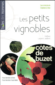 Les petits vignobles. Des territoires en question - Le Bras Stéphane ; Jalabert Laurent
