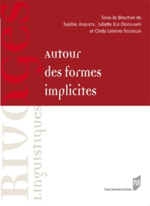 Autour des formes implicites - Anquetil Sophie ; Elie-Deschamps Juliette ; Lefebv