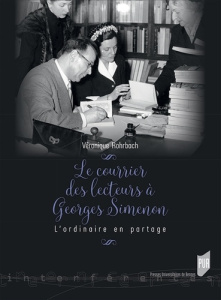 Le courrier des lecteurs à Georges Simenon. L'ordinaire en partage - Rohrbach Véronique