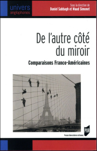 De l'autre côté du miroir. Comparaisons franco-américaines - Sabbagh Daniel ; Simonet Maud