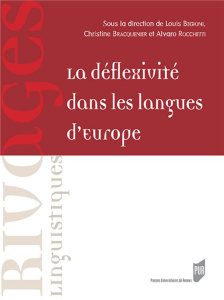 La déflexivité dans les langues d'Europe - Begioni Louis ; Bracquenier Christine ; Rocchetti