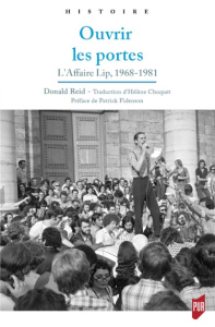 L'affaire Lip (1968-1981) - Reid Donald ; Fridenson Patrick ; Chuquet Hélène