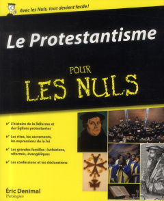 Le protestantisme pour les nuls - Denimal Eric