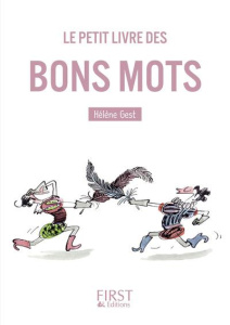 Le petit livre des Bons Mots - Gest Hélène
