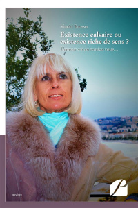 Existence calvaire ou existence riche de sens ? - Brosset Muriel