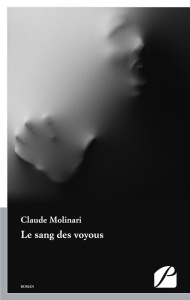 Le sang des voyous - Molinari Claude