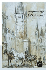 O Sorbonne ! - De Piaggi giorgio