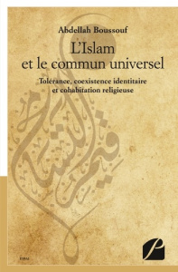 L'islam et le commun universel - Boussouf Abdellah