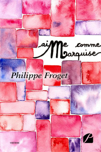 AiMe comme... Marquise - Froget Philippe