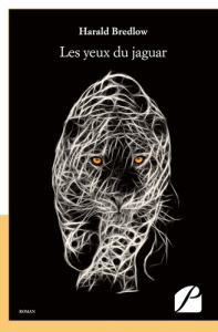 Les yeux du jaguar - Bredlow Harald