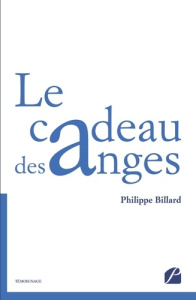 Le cadeau des anges - Billard Philippe