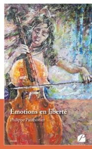 Emotions en liberté - Pauthonier Philippe