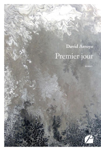 Premier jour - Arroyo David