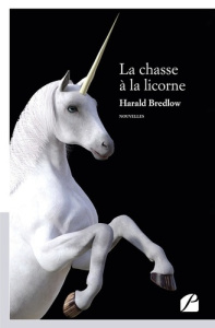La chasse à la licorne - Bredlow Harald