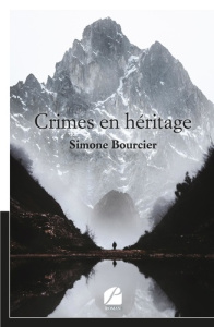 Crimes en héritage - Bourcier Simone
