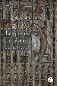 La queue du lézard - Batave-Matton Muriel
