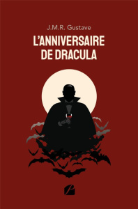L'anniversaire de Dracula - Gustave J-M-R