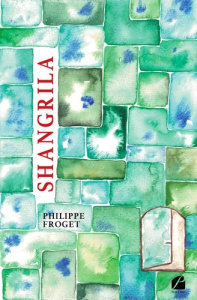 Shangrila - Froget Philippe
