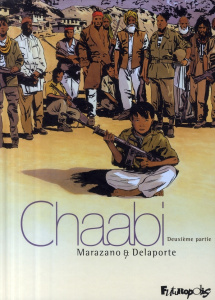 Chaabi Tome 2 : La révolte - Marazano Richard ; Delaporte Xavier