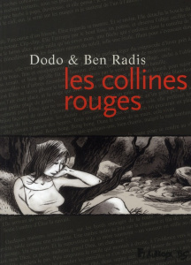Les Collines rouges - BEN RADIS/DODO