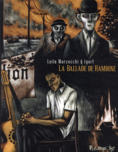 La ballade de Hambone - MARZOCCHI/IGORT