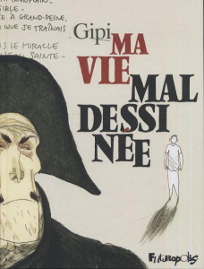 Ma vie mal dessinée - GIPI