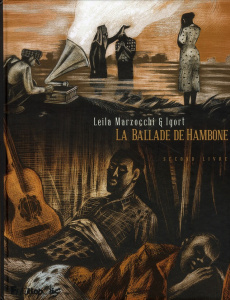 La ballade de Hambone. Second livre - MARZOCCHI/IGORT