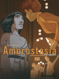 Amorostasia Tome 2 : Pour toujours... - Bonin Cyril
