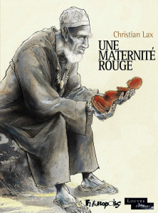 Une maternité rouge - LAX CHRISTIAN
