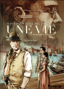 Une vie - Winston Smith (1903-1984), la biographie retrouvée Tome 3 : Mars 1925-avril 1926 - A chine - Perrissin Christian ; Martinez Guillaume ; Merlet