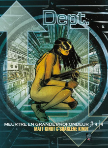 Dept. H - Meurtre en grande profondeur Tome 4 - Kindt Matt ; Kindt Sharlène ; Van den Dries Sidoni