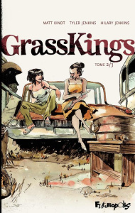 Grass Kings Tome 2 - Kindt Matt ; Jenkins Tyler ; Jenkins Hilary ; Van