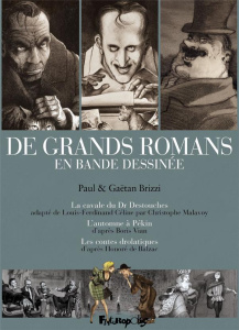 De grands romans en bande dessinée. Coffret en 3 volumes : La cavale du Dr Destouches ; L'automne à - Brizzi Paul ; Brizzi Gaëtan ; Céline Louis-Ferdina