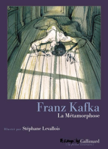 La Métamorphose - Kafka Franz ; Levallois Stéphane