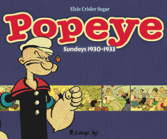 Popeye : Sundays 1930-1933 - Segar Elzie Crisler ; Van den Dries Sidonie ; Laca