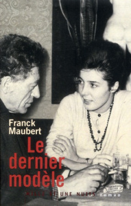 Le dernier modèle - Maubert Franck