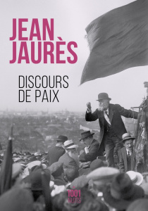 Discours de paix - Jaurès Jean ; Candar Gilles