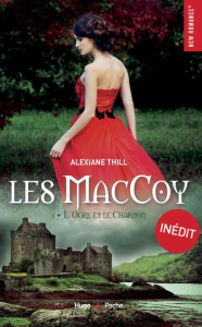 Les MacCoy/01/L'ogre et le chardon - Thill Alexiane