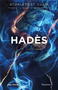 La saga d'Hadès Tome 2 : Game of Retribution - St. Clair Scarlett ; Stella Bligh Robyn